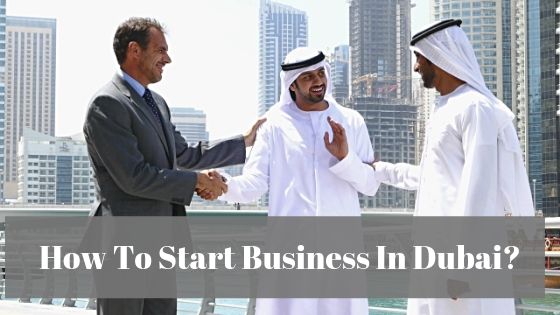 How-To-Start-Business-In-Dubai